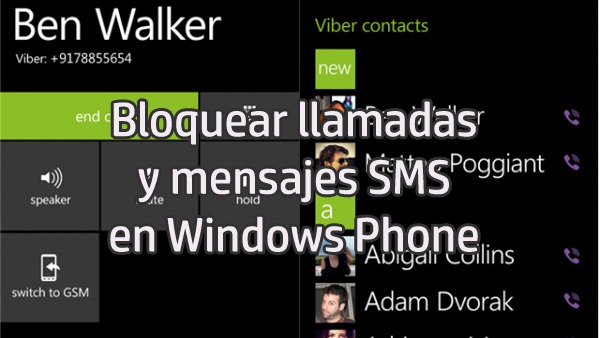 Cómo bloquear llamadas y mensajes SMS en Windows Phone