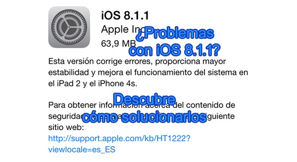 Ya no es posible regresar a iOS 8.1, descubre cómo solucionar los problemas de esta actualización