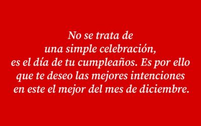 71 frases de diciembre para cumpleaños por WhatsApp: bonitas, para alguien especial, amiga, mamá…