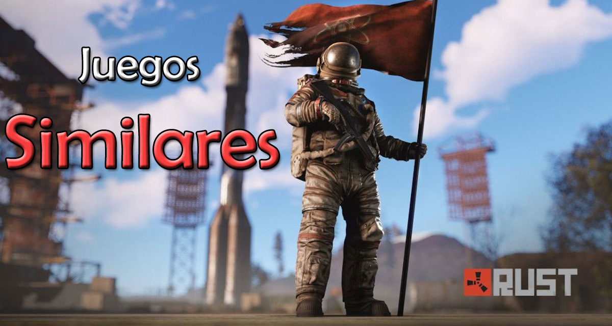 Juegos parecidos a Rust en Android