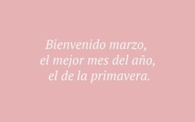 130 frases de Hola marzo 2022 para Instagram y WhatsApp: originales, en inglés, para Estados…