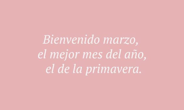 130 frases de Hola marzo 2022 para Instagram y WhatsApp: originales, en inglés, para Estados…