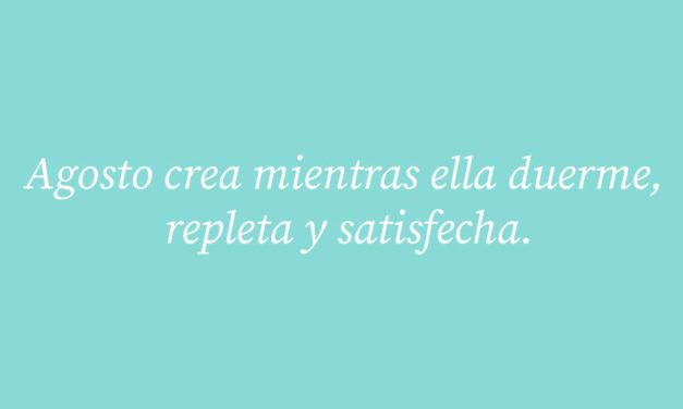111 frases de Bienvenido agosto 2022 para Instagram: bonitas, en inglés, de cumpleaños…