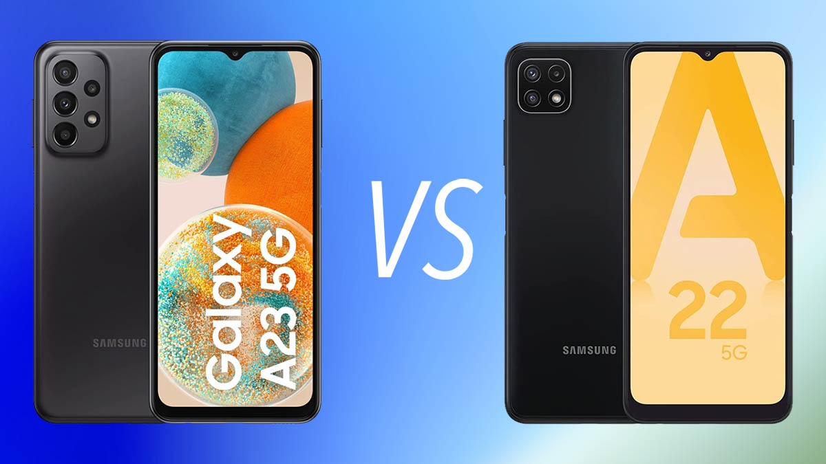 Samsung Galaxy A23 5G vs A22 5G - Differences, Comparison Which one is better?