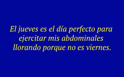 Frases de jueves para WhatsApp: positivo, Mr. Wonderful, divertidas, motivadoras, graciosas…