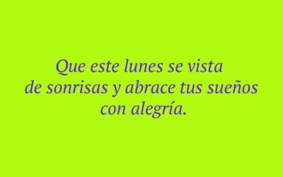 75 frases de feliz lunes 2024: motivadoras, positivas, divertidas, de Buenos días…