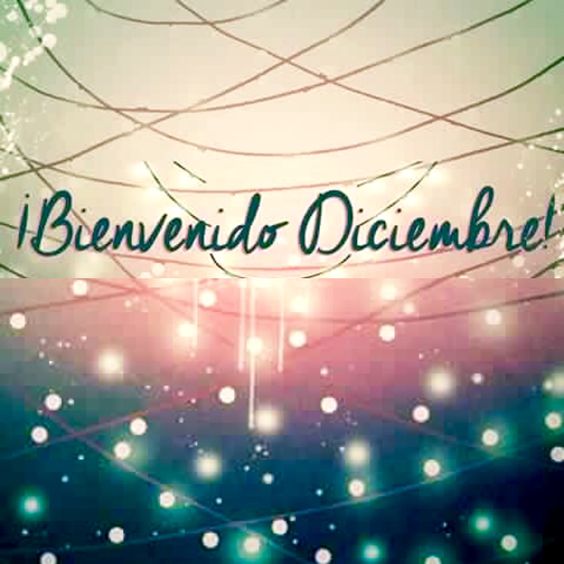 45 imágenes para dar la bienvenida a diciembre por WhatsApp 10