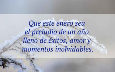 Frases de Bienvenido enero 2024: para imágenes, de buenos días, refranes, en inglés…