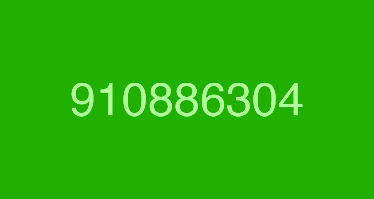 910886304: cuidado con sus llamadas hoy, alerta de estafa