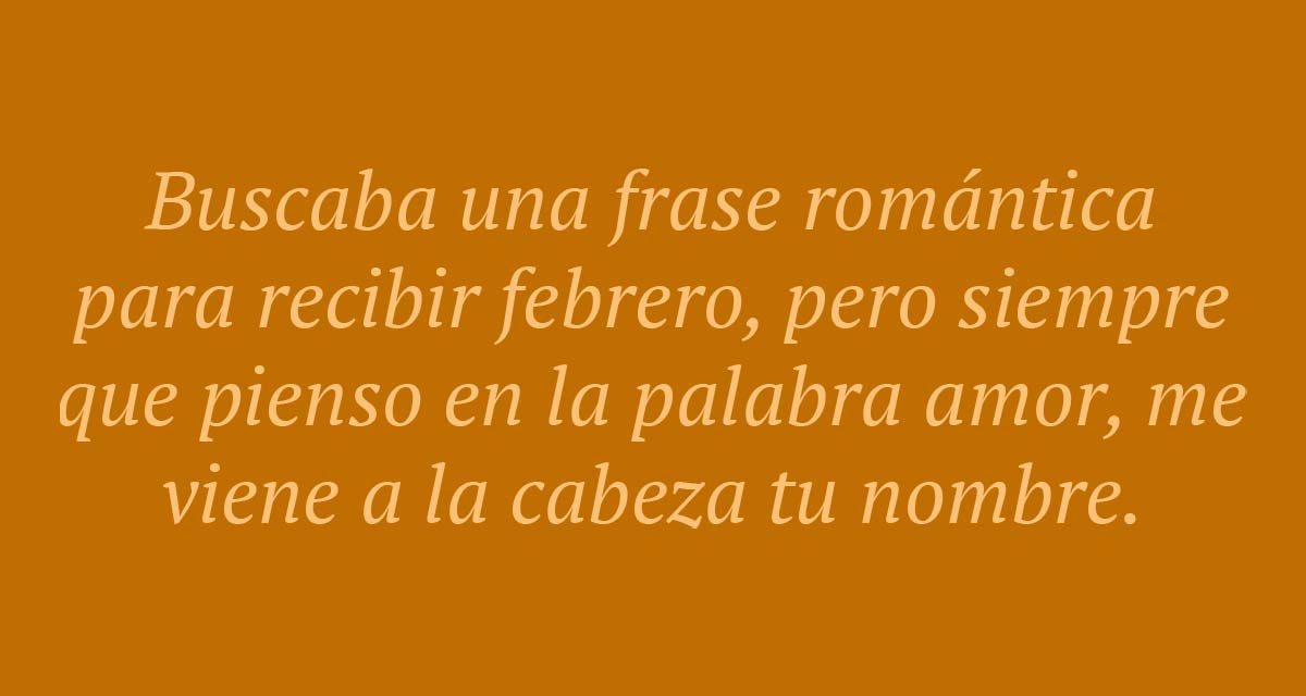 Bienvenido febrero 2024: frases positivas, cristianas, cortas, 1 de febrero…
