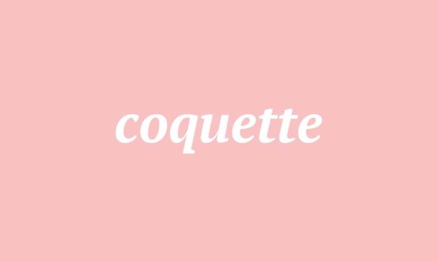 Qué significa coquette girl en redes sociales, la palabra de moda para jóvenes
