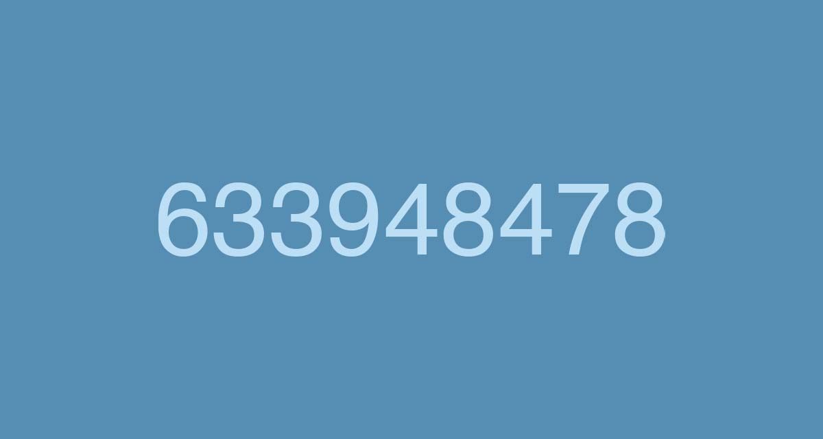 633948478, «he recibido una llamada de este número» y te cuento quién es