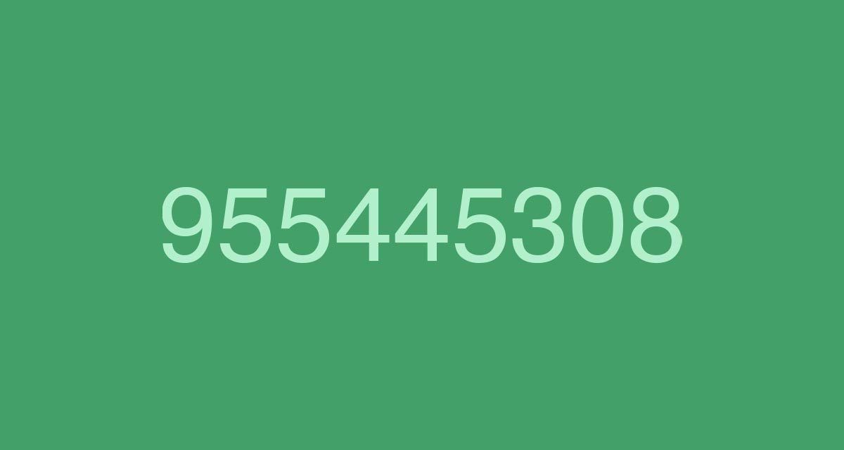 955445308, la posible estafa a la que se enfrentan más de 5.600 usuarios