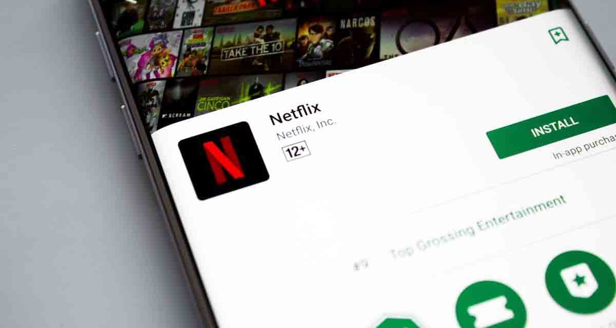 Por qué no me deja descargar Netflix en Play Store, solución en 7 pasos