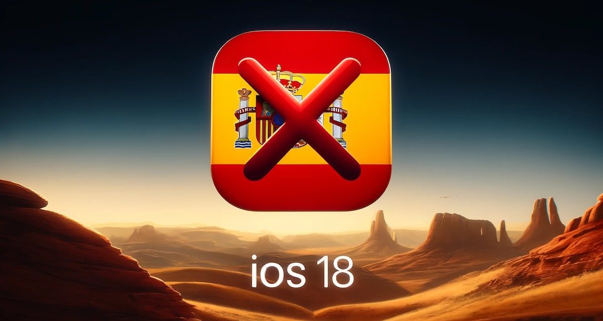 7 novedades de iOS 18 que no llegarán a España (de momento)