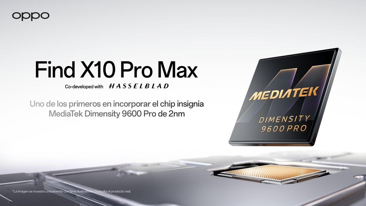 OPPO presenta Find X10 Pro Max con chip Dimensity 9600 Pro de 2nm